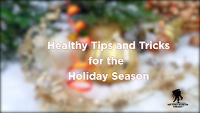 Healthy Holiday Tips & Tricks